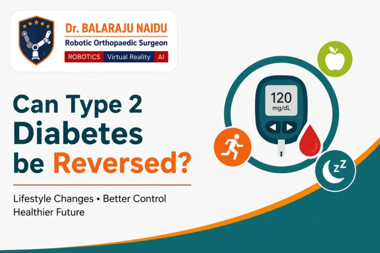 Can Type 2 Diabetes Be Reversed? Understanding Diabetes Remission, Lifestyle Changes, and Long-Term Metabolic Health- By Dr. Ravi Kiran | Diabetologist, Onus Robotic Hospital