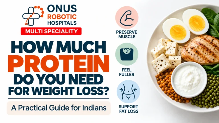 How Much Protein Do You Need for Weight Loss? A Practical Guide for Indians